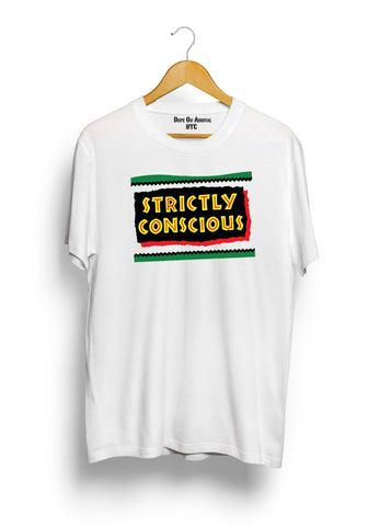 Strictly Conscious Unisex T-Shirt