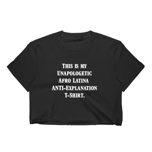 Unapologetic Afro Latina Crop T-Shirt