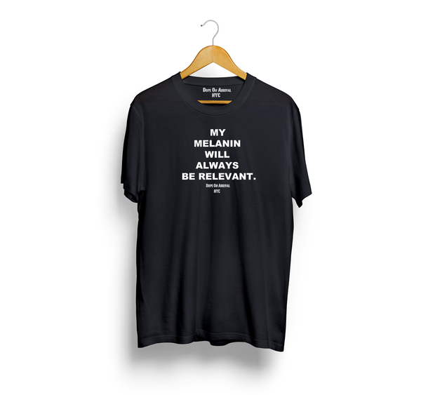 Melanin Relevant Unisex T-Shirt