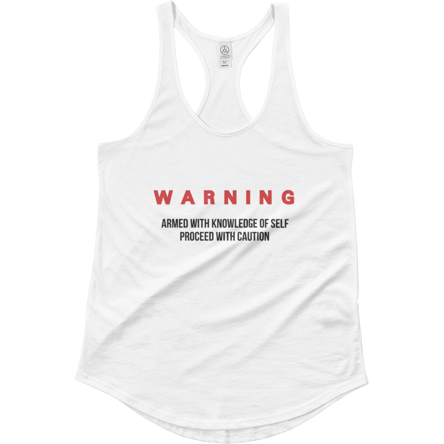 Warning Knowledge Of Self Racer back tank top