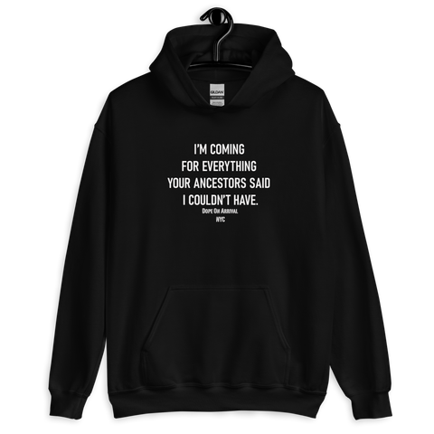 We Coming Unisex Hoodie
