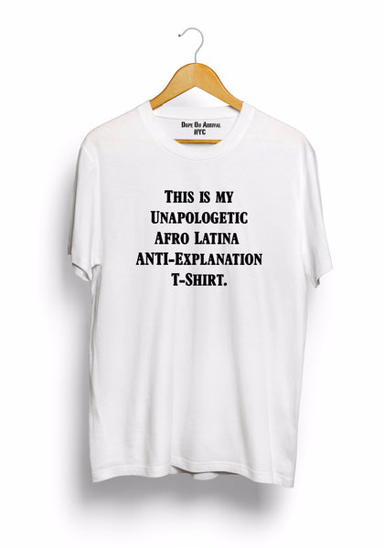 Unapologetic Afro Latina Unisex T-Shirt ( White option Slight Imperfections)